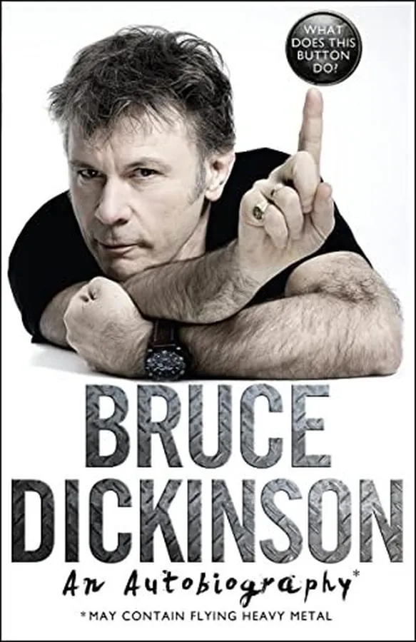 Cover of What Does This Button Do? Iron Maiden and Other Extraordinary Rides of My Life