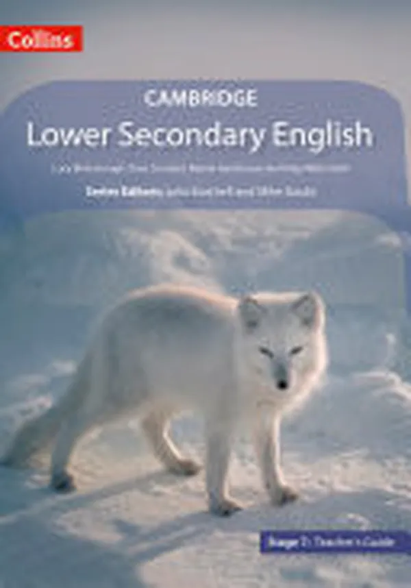 Cover of Collins Cambridge Lower Secondary English – Lower Secondary English Teacher’s Guide: Stage 7