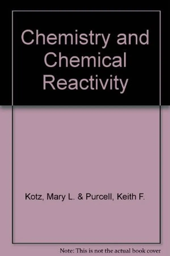Cover of Chemistry and Chemical Reactivity