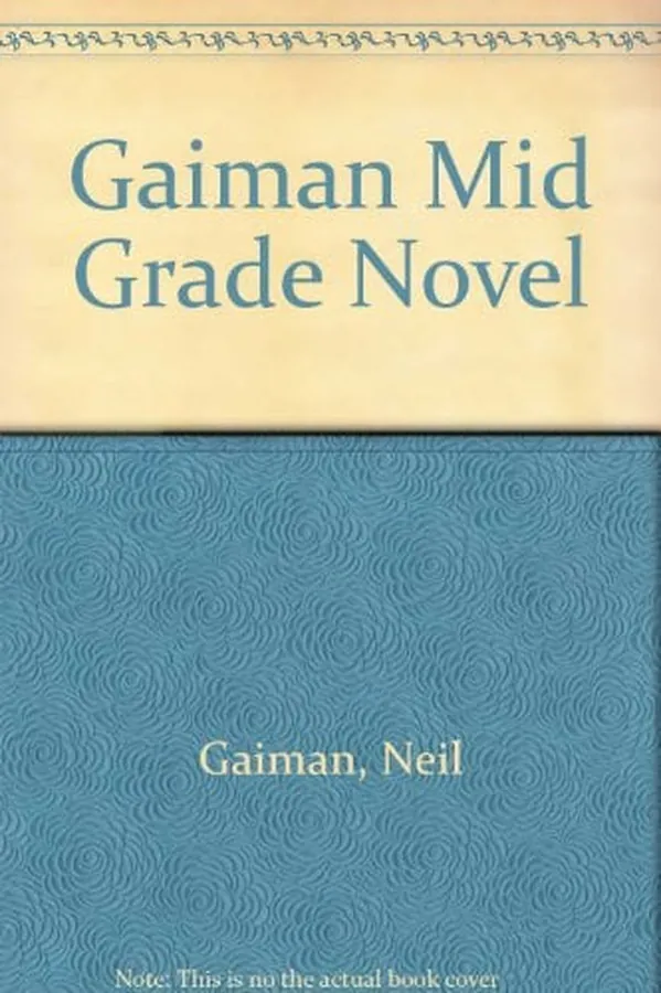 Cover of Gaiman Mid Grade Novel
