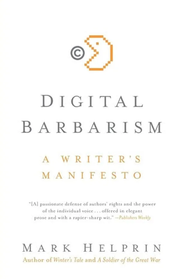 Cover of Digital Barbarism A Writer's Manifesto