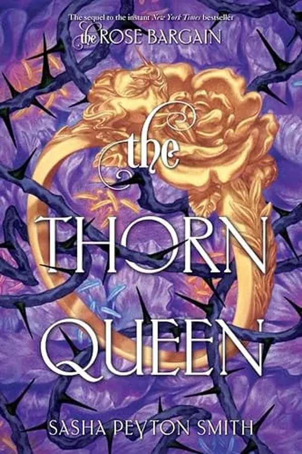 Cover of The Thorn Queen (The Rose Bargain, 2)