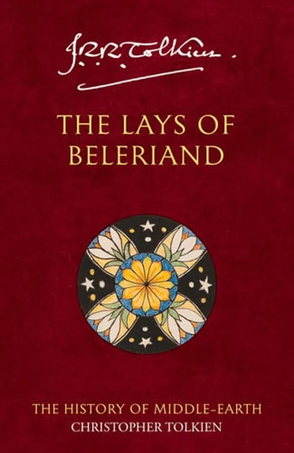 Cover of The Lays of Beleriand: The History of Middle-earth