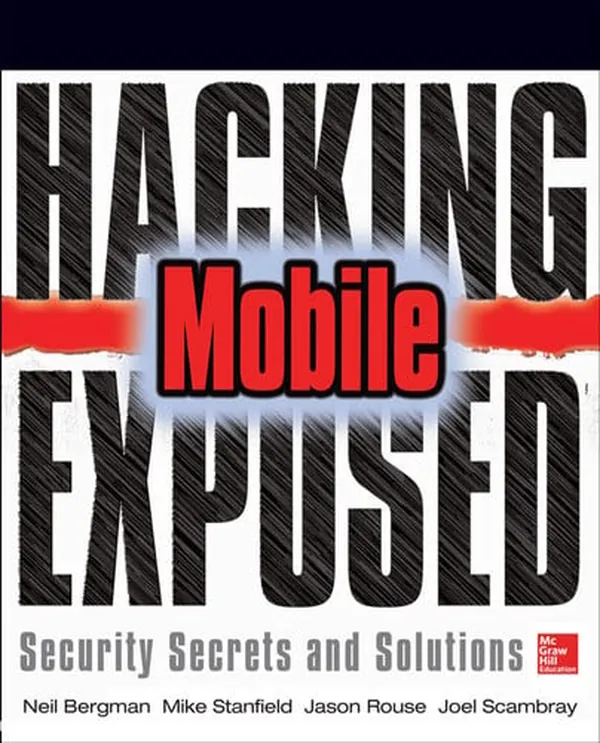 Cover of Hacking Exposed Mobile Security Secrets & Solutions