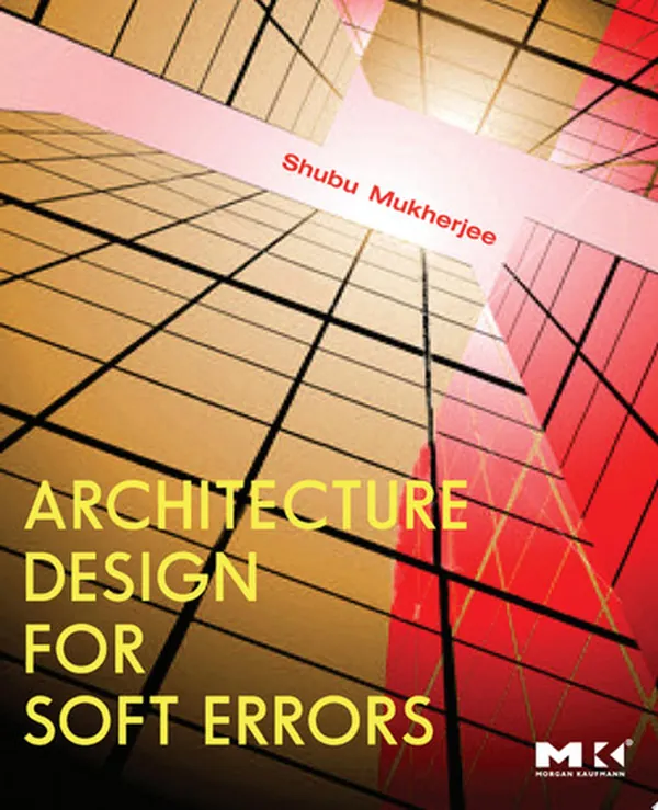 Cover of Architecture Design for Soft Errors