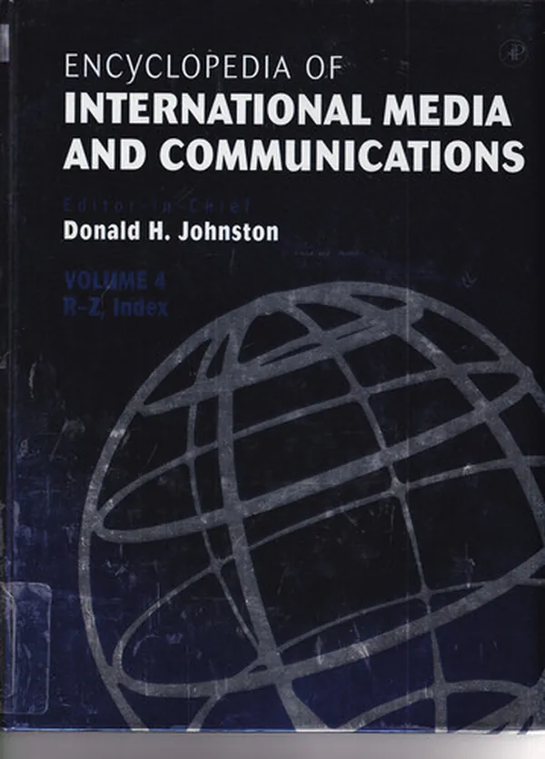Cover of Encyclopedia of International Media and Communications (Encyclopedia of International Media and Communications, Four-Volume Set)