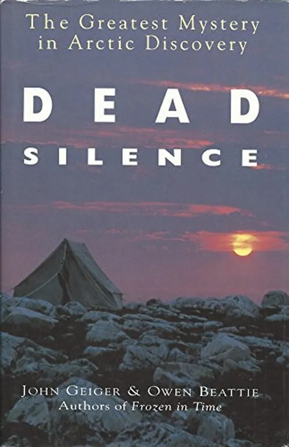 Cover of Dead Silence: the Greatest Mystery in Arctic Discovery