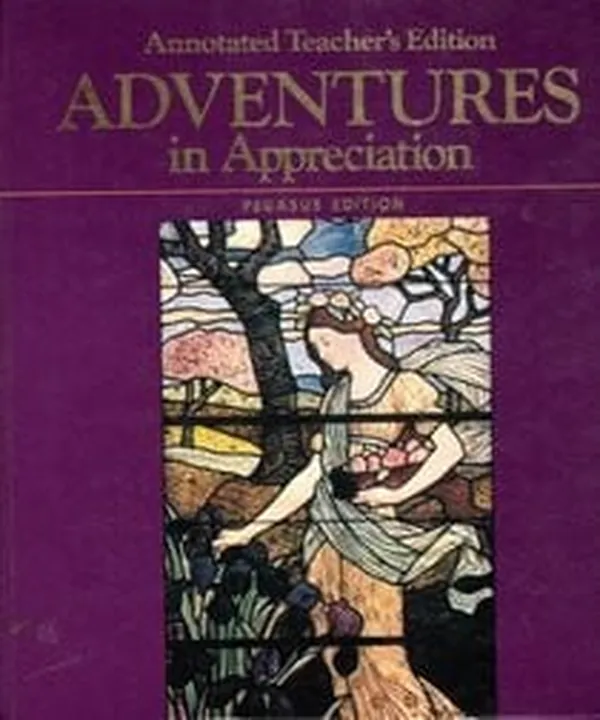 Cover of Adventures in Appreciation Pegasus Edition, Annotated Teacher's Edition