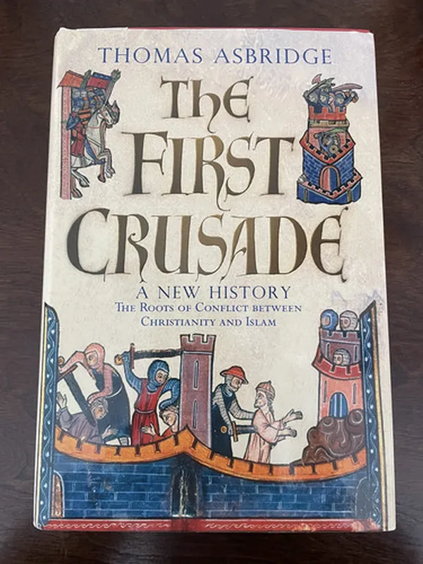 Cover of The First Crusade A New History