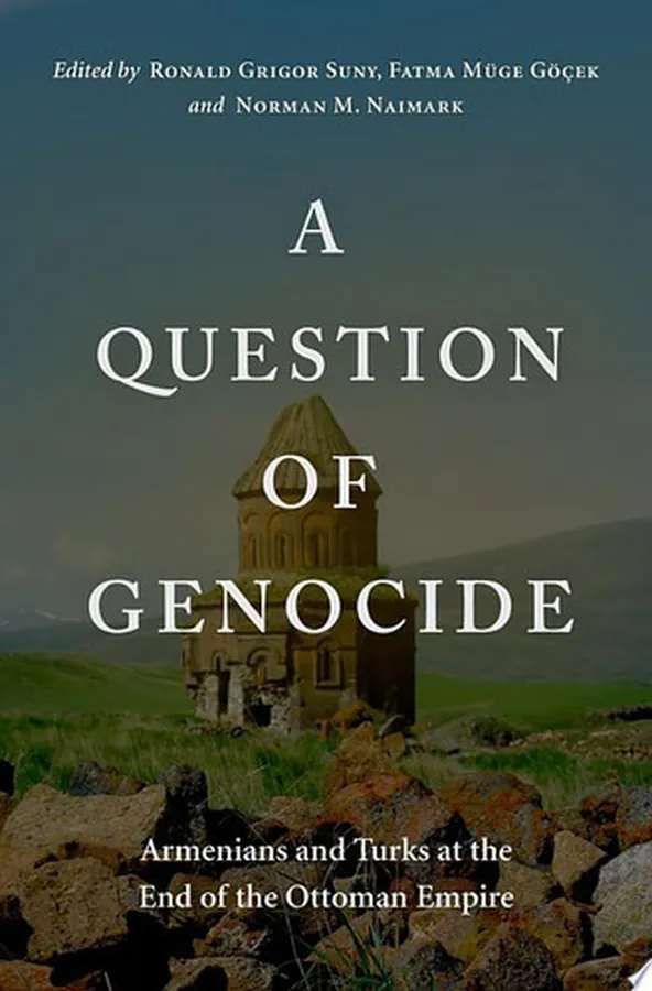 Cover of A Question of Genocide Armenians and Turks at the End of the Ottoman Empire