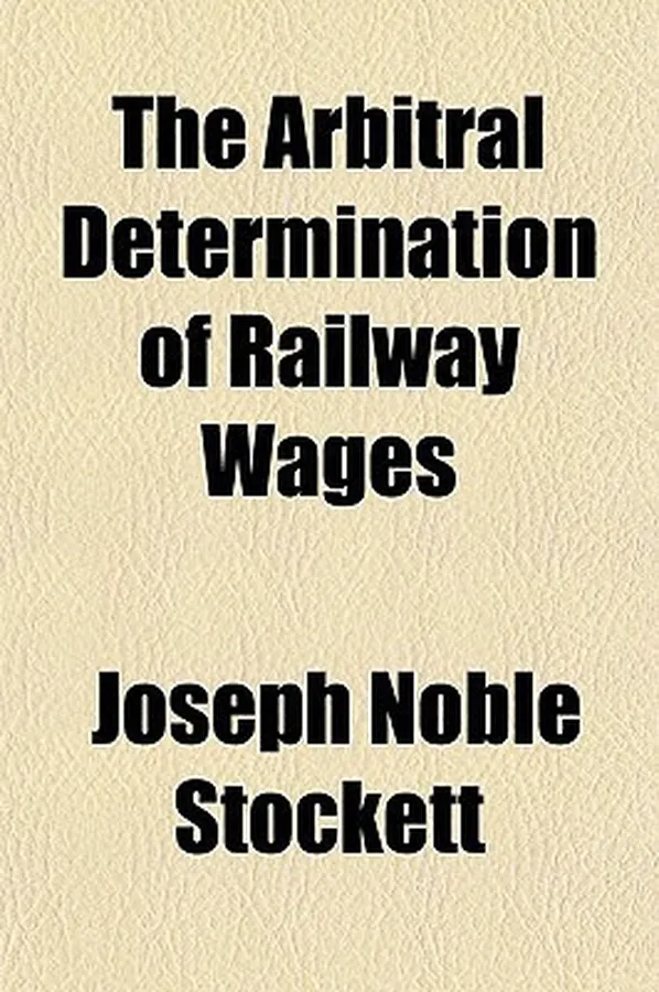 Cover of Arbitral Determination of Railway Wages