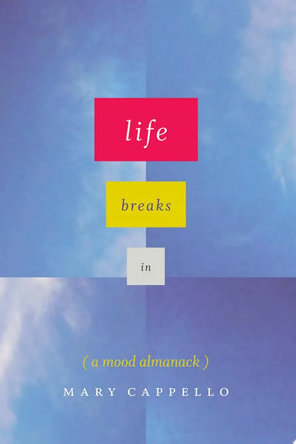 Cover of Life Breaks In