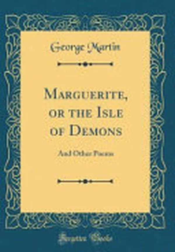 Cover of Marguerite, Or the Isle of Demons