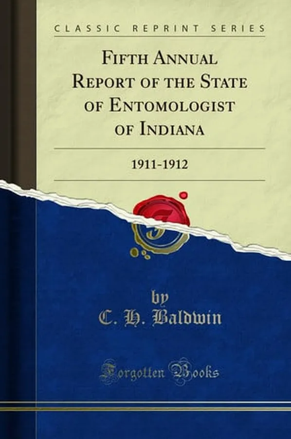 Cover of Fifth Annual Report of the State of Entomologist of Indiana 1911-1912 (Classic Reprint)