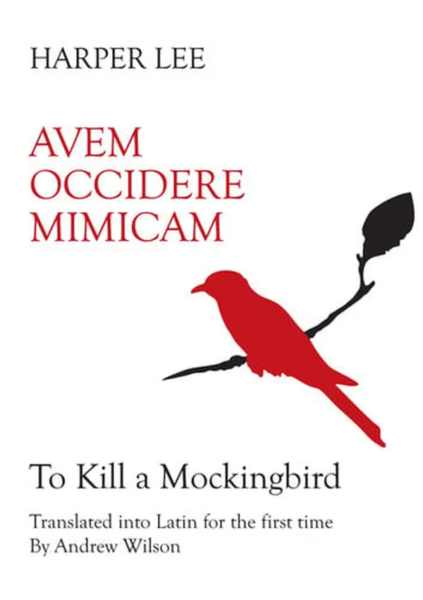 Cover of Avem Occidere Mimicam To Kill a Mockingbird Translated Into Latin