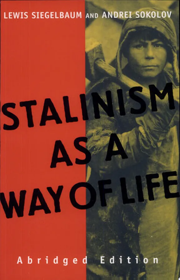 Cover of Stalinism as a Way of Life A Narrative in Documents
