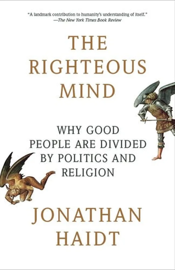 Cover of The Righteous Mind Why Good People Are Divided by Politics and Religion