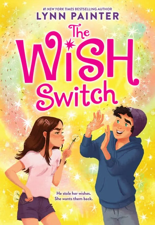 Cover of The Wish Switch: Don't Miss This Charming, Laugh-Out-Loud Romp From #Booktok Favorite Lynn Painter!