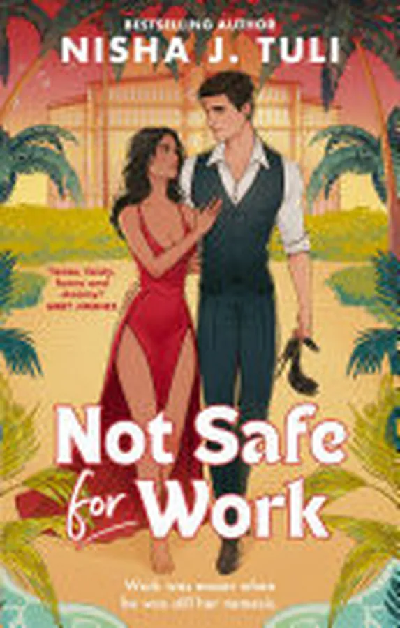 Cover of Not Safe For Work A rivals-to-lovers romance by the bestselling author of the Artefacts of Ouranos Series