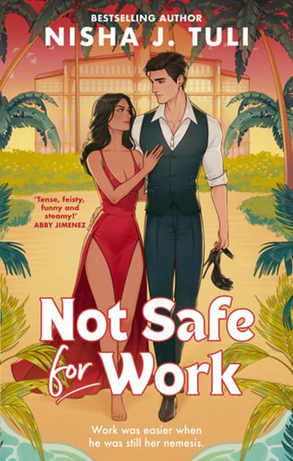 Cover of Not Safe For Work: A rivals-to-lovers romance by the bestselling author of the Artefacts of Ouranos Series