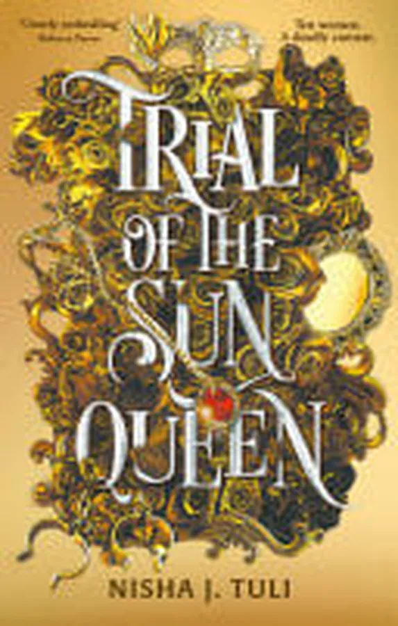 Cover of Trial of the Sun Queen the sizzling and addictive fantasy romance sensation