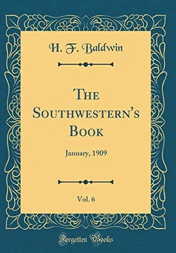 Cover of The Southwestern's Book, Vol. 6 January, 1909 (Classic Reprint)