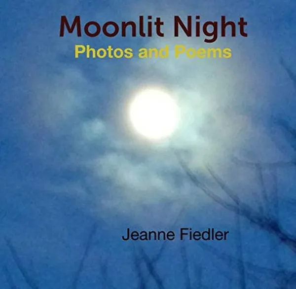 Cover of Moonlit Night Photos and Poems