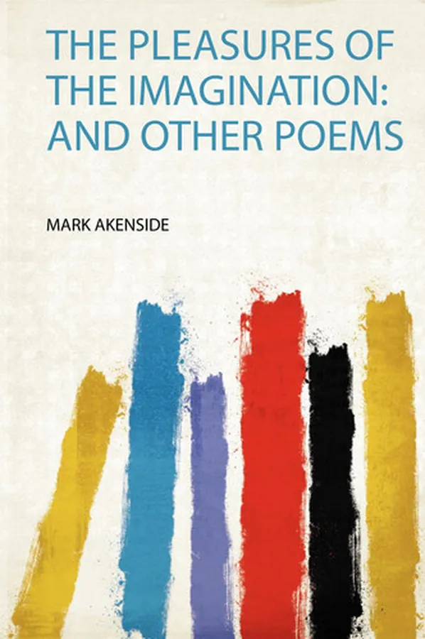 Cover of The Pleasures of the Imagination And Other Poems