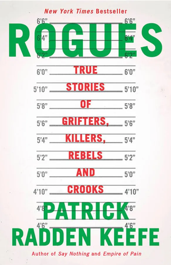 Cover of Rogues: True Stories of Grifters, Killers, Rebels and Crooks