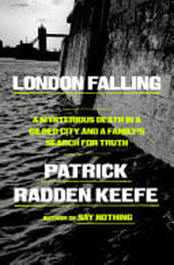 Cover of London Falling: A Mysterious Death in a Gilded City and a Family's Search for Truth