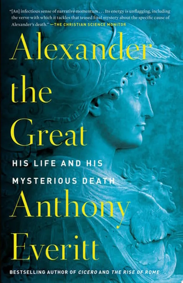 Cover of Alexander the Great His Life and His Mysterious Death