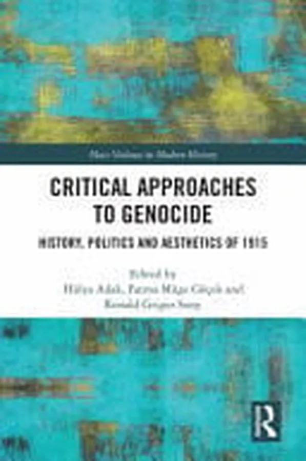 Cover of Critical Approaches to Genocide History, Politics and Aesthetics of 1915