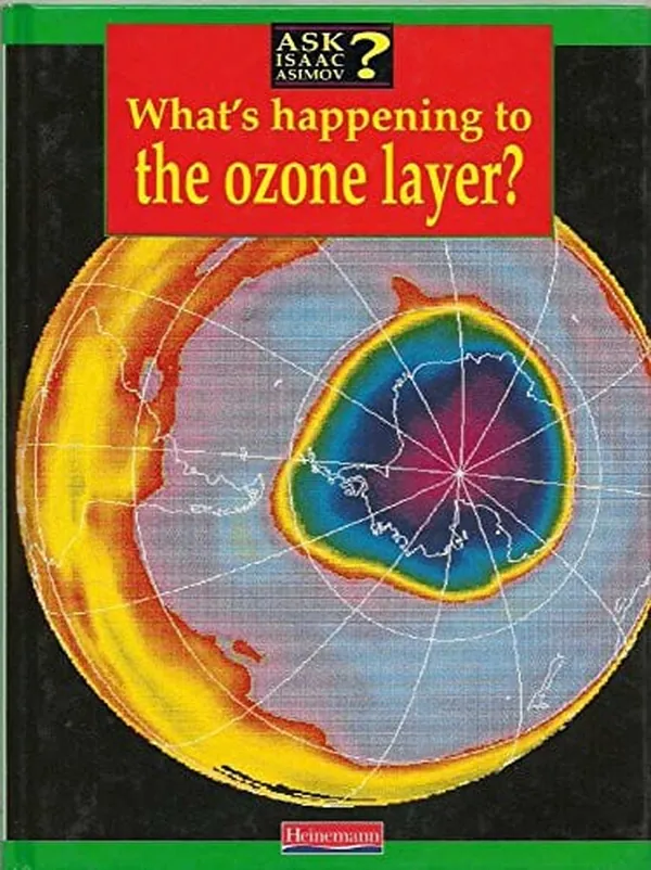 Cover of What's Happening to the Ozone Layer?