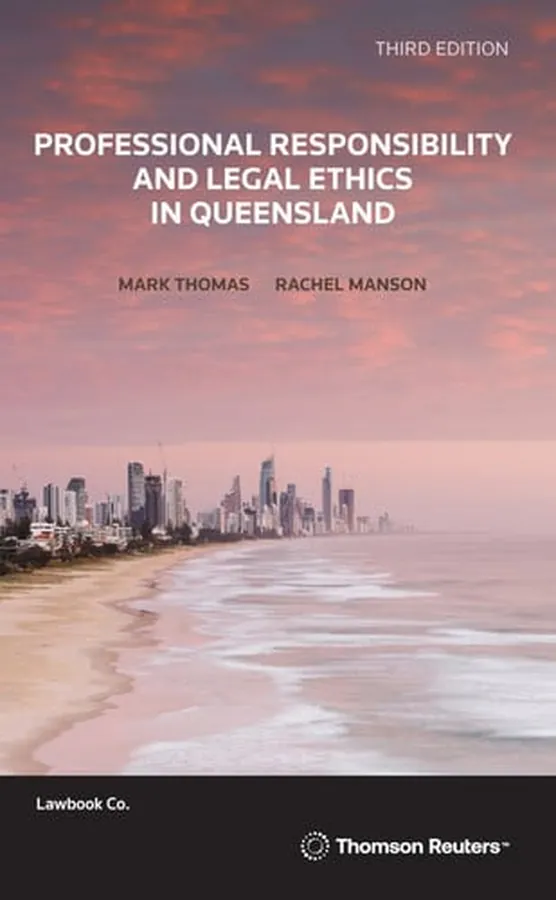 Cover of Professional Responsibility and Legal Ethics in Queensland