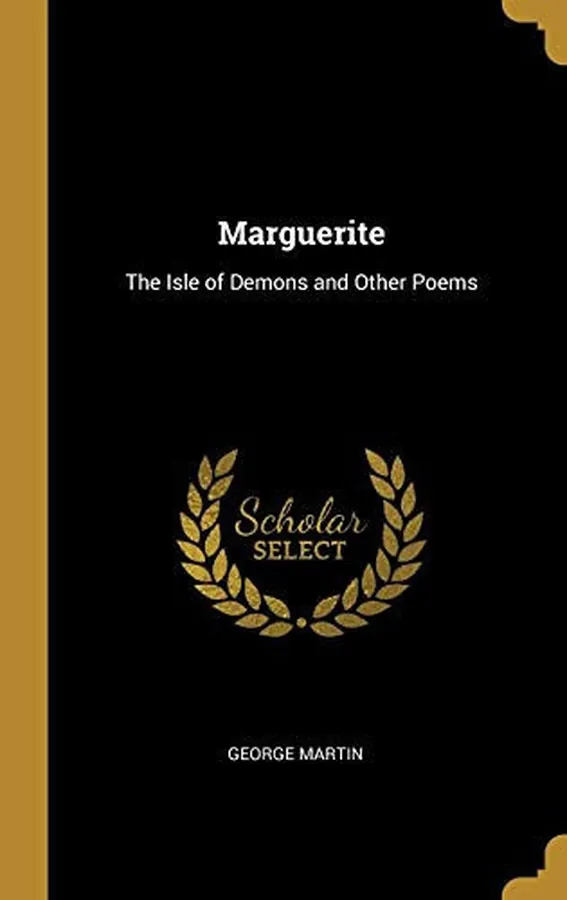 Cover of Marguerite The Isle of Demons and Other Poems