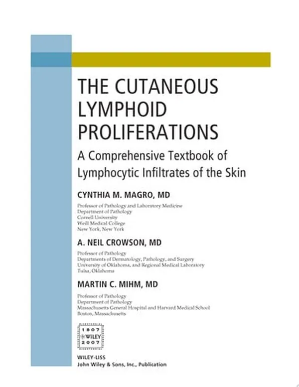 Cover of The Cutaneous Lymphoid Proliferations A Comprehensive Textbook of Lymphocytic Infiltrates of the Skin