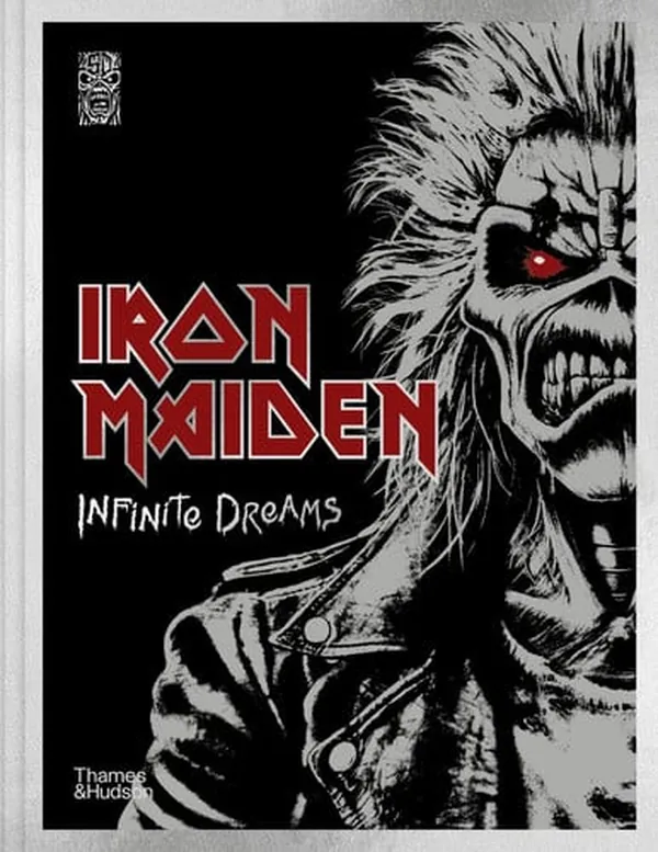 Cover of Iron Maiden: Infinite Dreams: The Official Visual History