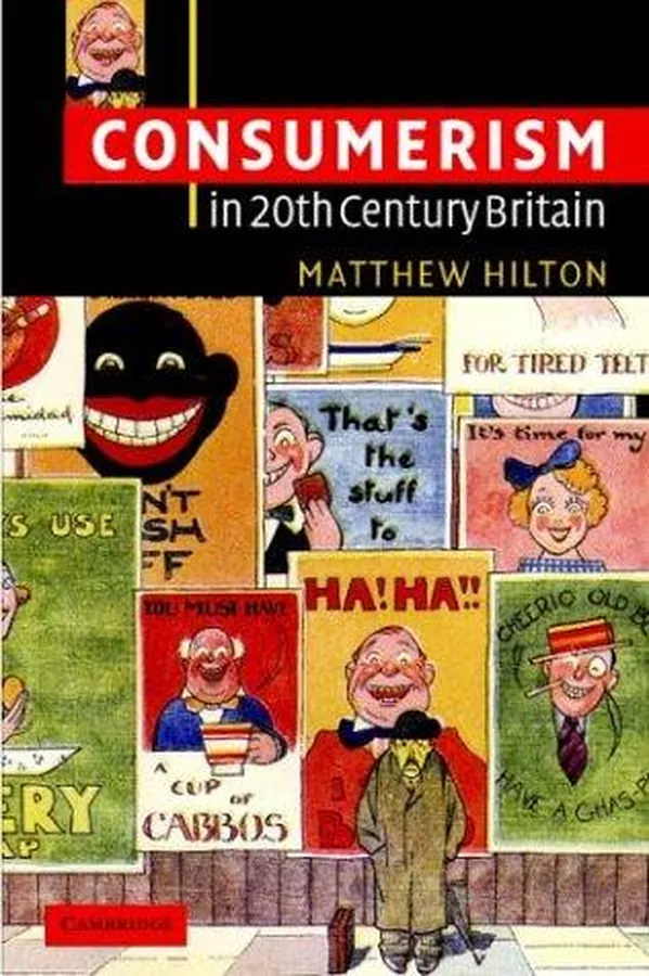 Cover of Consumerism in Twentieth-Century Britain The Search for a Historical Movement