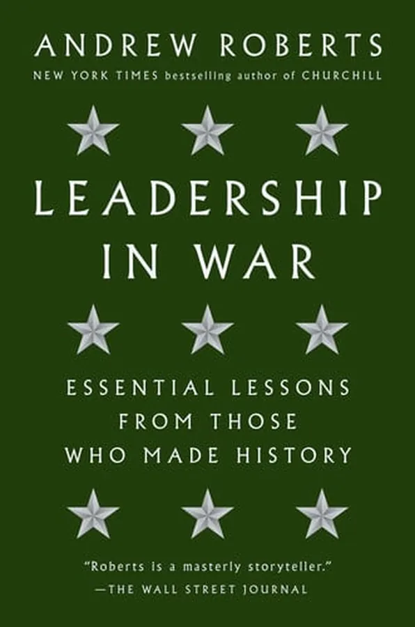 Cover of Leadership in War Essential Lessons from Those who Made History
