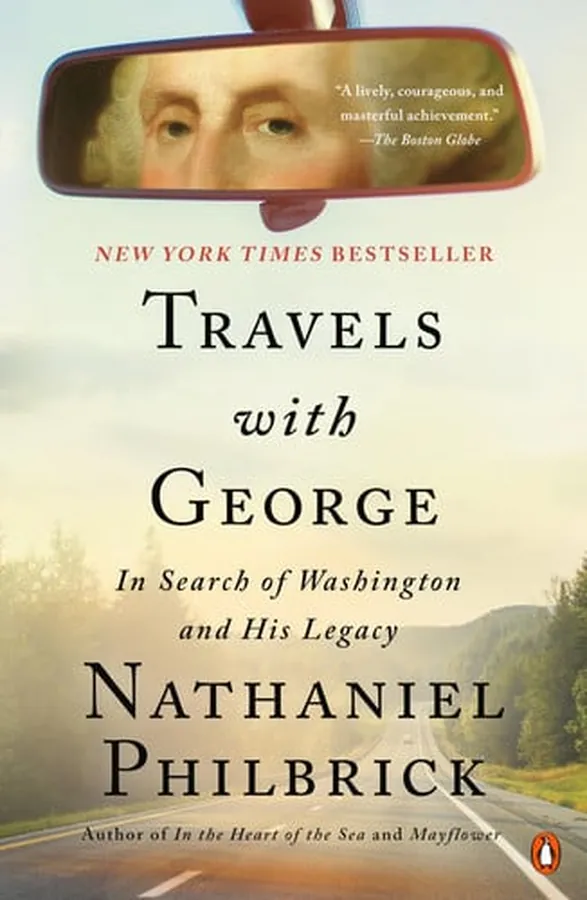 Cover of Travels with George In Search of Washington and His Legacy