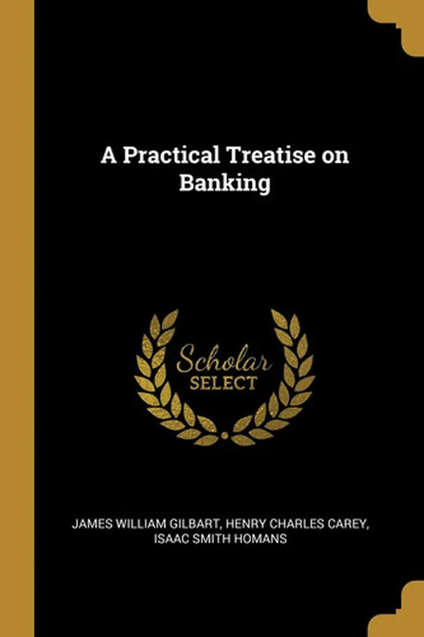 Cover of A Practical Treatise on Banking
