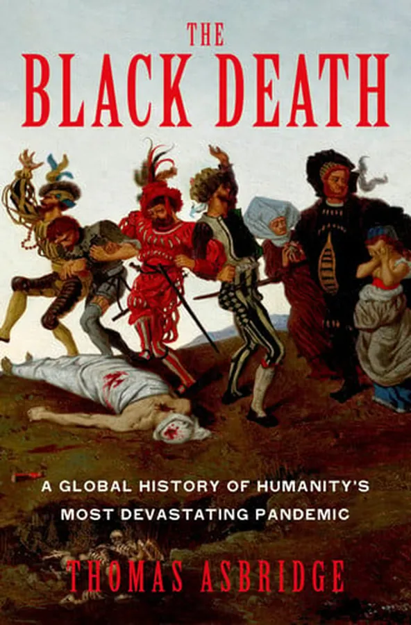 Cover of The Black Death A Global History of Humanity's Most Devastating Pandemic
