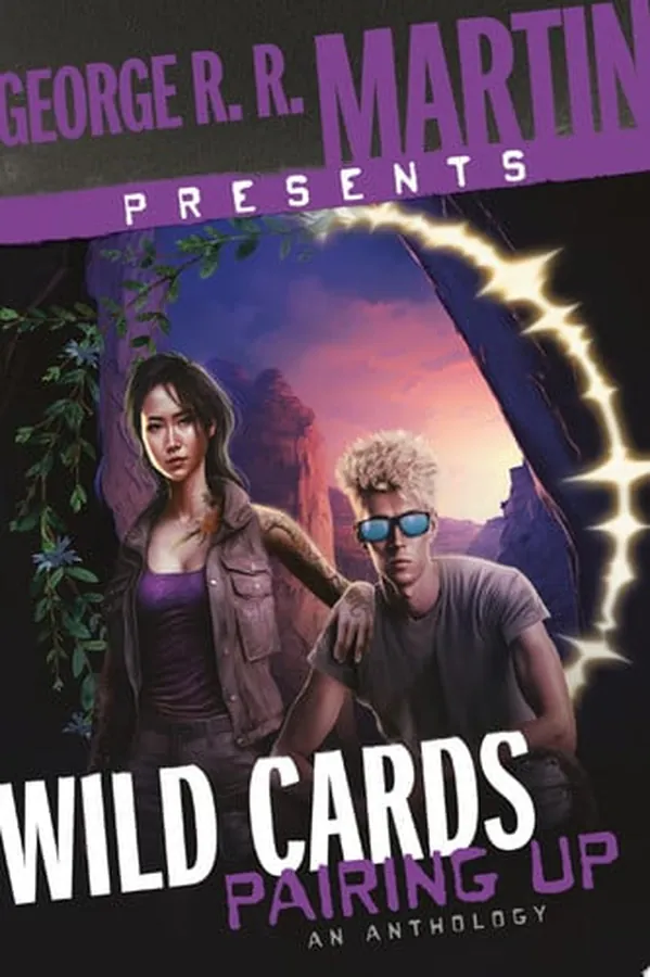 Cover of George R. R. Martin Presents Wild Cards: Pairing Up An Anthology
