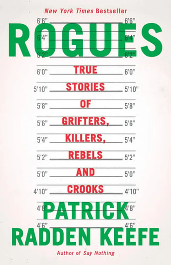 Cover of Rogues True Stories of Grifters, Killers, Rebels and Crooks