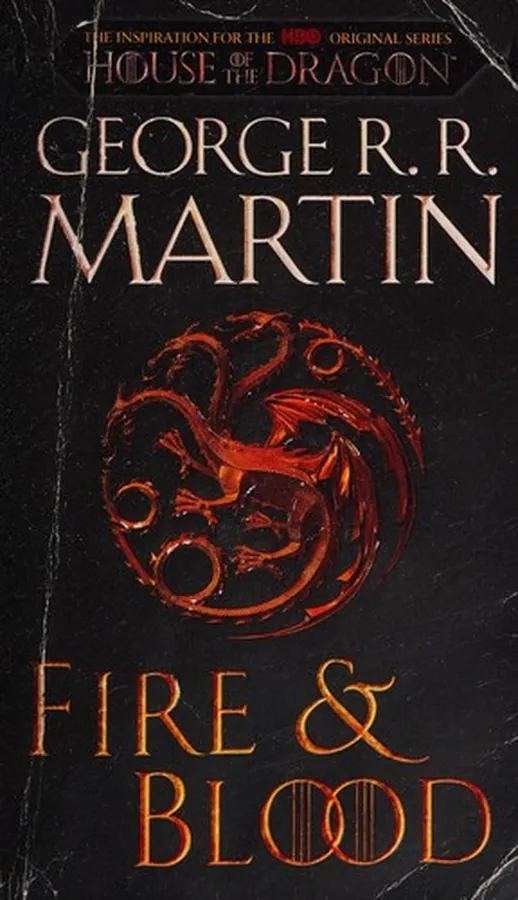 Cover of Fire & Blood (HBO Tie-in Edition) 300 Years Before A Game of Thrones