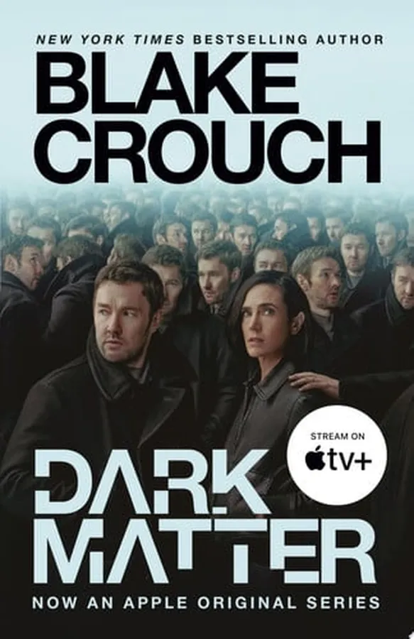 Cover of Dark Matter (Movie Tie-In) A Novel
