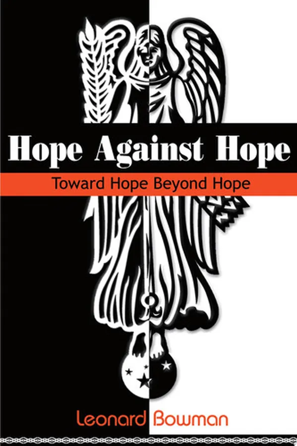 Cover of Hope Against Hope Toward Hope Beyond Hope