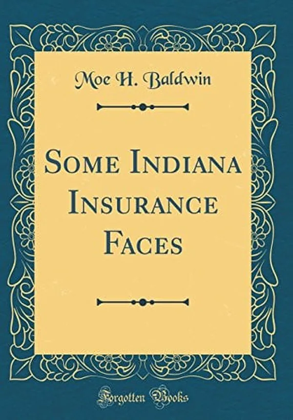 Cover of Some Indiana Insurance Faces (Classic Reprint)