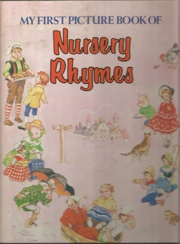 Cover of My First Picture Book of Nursery Rhymes