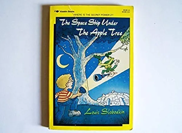 Cover of The space ship under the apple tree